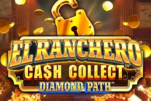 Playtech : El Ranchero Cash Collect Diamond Path - HUNIAN138