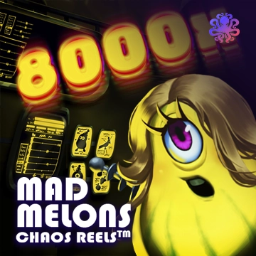 Octoplay : Mad Melons Chaos Reels - HUNIAN138