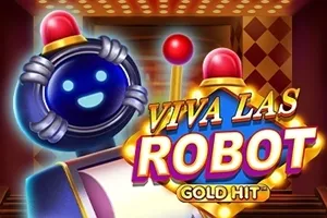 Playtech : Gold Hit: Viva Las Robot - HUNIAN138