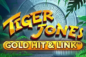 Playtech : Gold Hit & Link: Tiger Jones - HUNIAN138