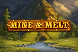 Playtech : Mine & Melt - HUNIAN138